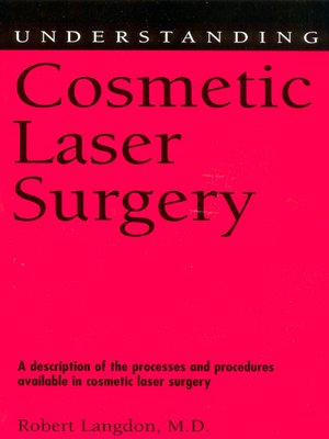 cover image of Understanding Cosmetic Laser Surgery